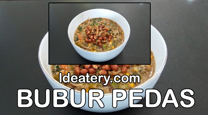 Bubur Pedas Kuliner Khas Kalimantan yang Penuh Cita Rasa