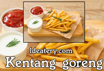 Kentang Goreng Sejarah, Varietas, dan Tips Memasak