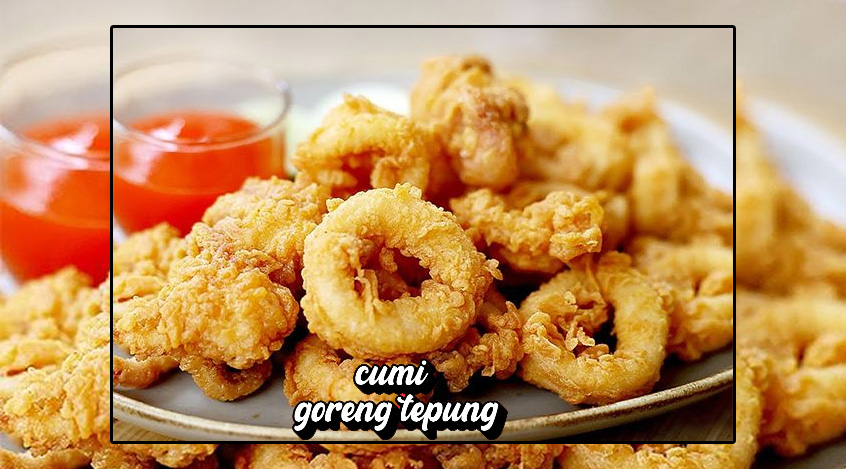 Cumi Goreng Tepung